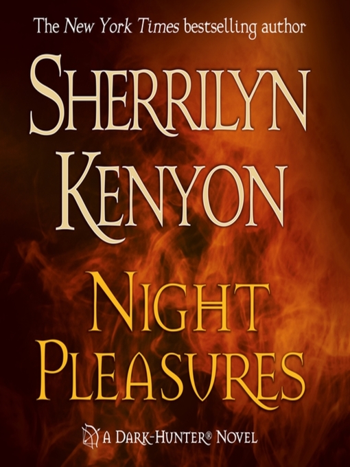 Title details for Night Pleasures by Sherrilyn Kenyon - Wait list